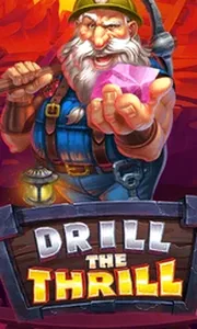 Drill The Thrill